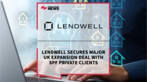 LendWell Partners with SPF Private Clients for UK AI Expansion